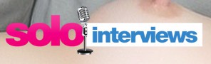 Solo Interviews