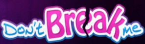 Don't Break Me