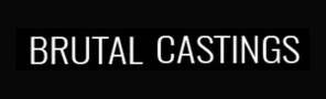 Brutal Castings